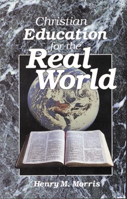 Christian Education For The Real World (Paperback)