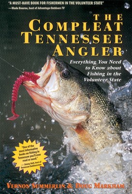 The Compleat Tennessee Angler (Paperback)