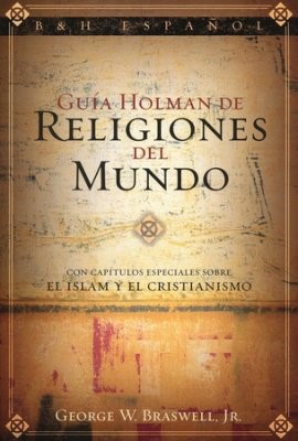 Guía Holman de Religiones del Mundo (Paperback)