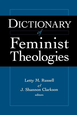 Dictionary of Feminist Theology (Paperback)