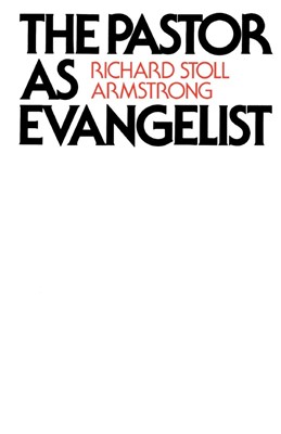 The Pastor as Evangelist (Paperback)