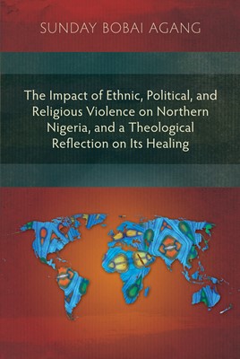 The Impact of Ethnic, Political, and Religious Violence (Paperback)