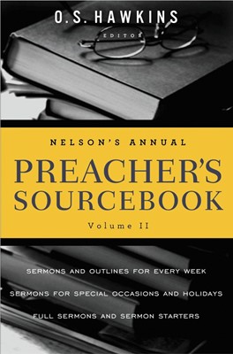 Nelson'S Annual Preacher'S Sourcebook, Volume 2 (Paperback)