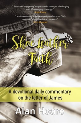 Shoe Leather Faith (Hard Cover)