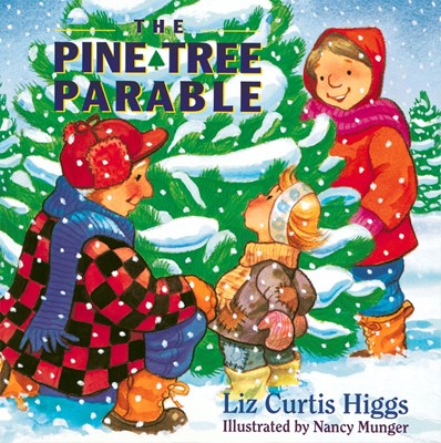 The Pine Tree Parable (Hard Cover)