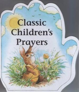 Classic Children's Prayers (Board Book)