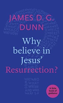 Why I Believe In Jesus' Resurrection? (Paperback)