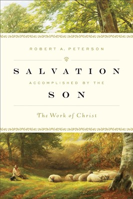 Salvation Accomplished By The Son (Hard Cover)