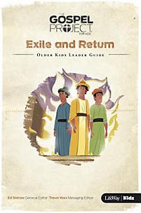 Exile And Return: Older Kids Leader Guide (Paperback)