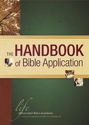 The Handbook Of Bible Application (Hard Cover)