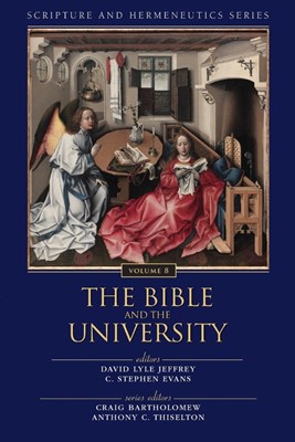The Bible And The University (Paperback)