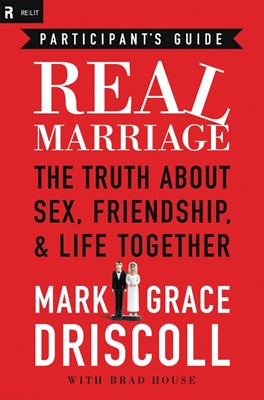 Real Marriage Participant'S Guide (Paperback)