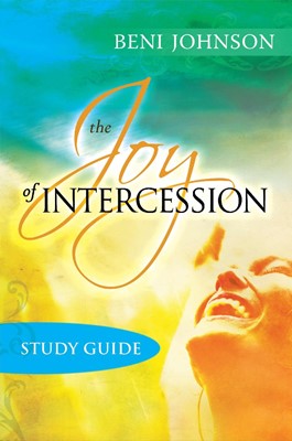 The Joy Of Intercession Study Guide (Paperback)