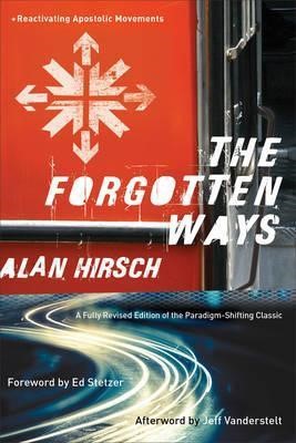 The Forgotten Ways (Paperback)