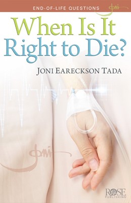 When is it Right to Die? (Individual Pamphlet) (Pamphlet)
