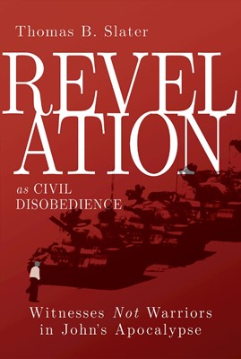 Revelation as Civil Disobedience (Paperback)