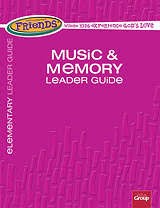 FaithWeaver Friends Elementary Music & Memory Guide 2017 (Paperback)