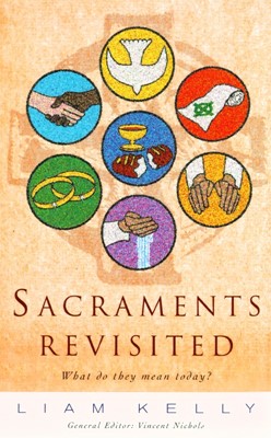 Sacraments Revisited (Paperback)