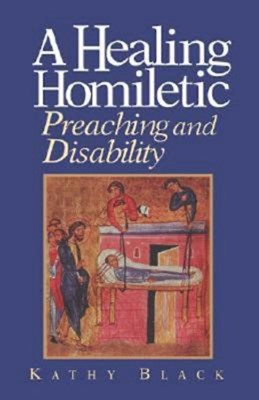 Healing Homiletic, A (Paperback)