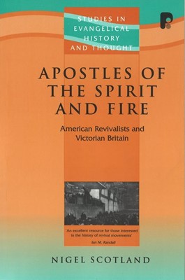 Apostles of the Spirit and Fire (Paperback)