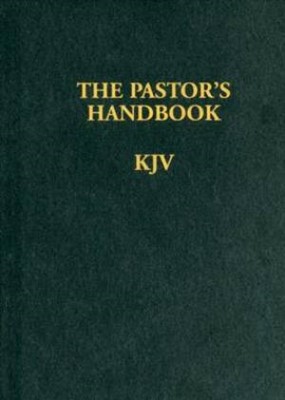 The Pastor's Handbook KJV (Hard Cover)