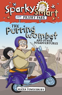 Sparky Smart from Priory Park: The Purring Wombat and other (Paperback)