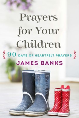 Prayers for Your Children (Paperback)