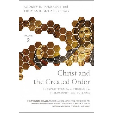 Christ And The Created Order (Paperback)