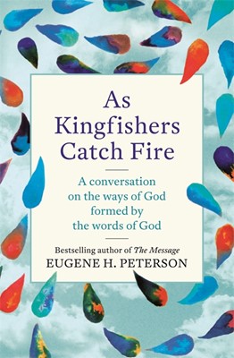 As Kingfishers Catch Fire (Paperback)