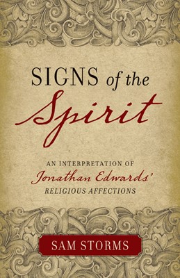 Signs Of The Spirit (Paperback)