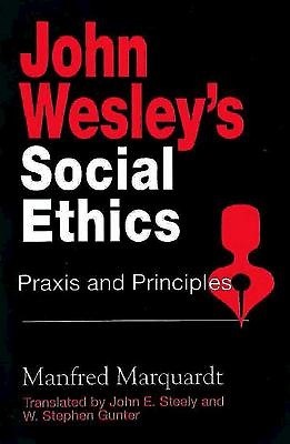 John Wesley's Social Ethics (Paperback)