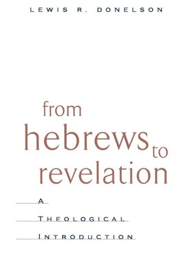 From Hebrews to Revelation (Paperback)