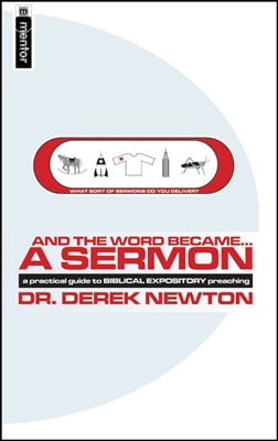 And The Word Became... A Sermon (Paperback)