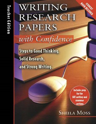 Writing Research Papers With Confidence: Teacher's Edition (Paperback)