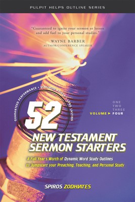 52 New Testament Sermon Starters Book Four (Paperback)