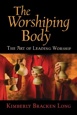 The Worshipping Body (Paperback)