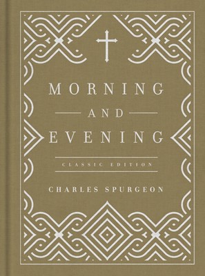 Morning and Evening Classic Edition (Hard Cover)