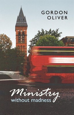 Ministry Without Madness (Paperback)