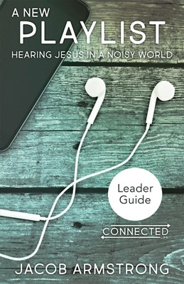 New Playlist Leader Guide, A (Paperback)