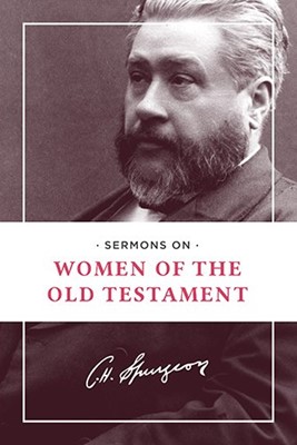 Sermons on Women of the Old Testament (Paperback)