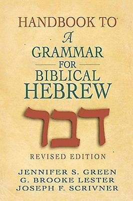 Handbook To A Grammar For Biblical Hebrew (Paperback)