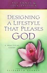 Designing A Lifestyle That Pleases God (Paperback)