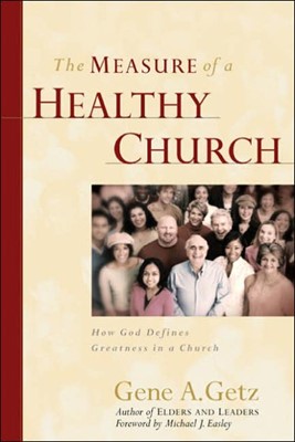 The Measure Of A Healthy Church (Paperback)