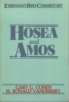 Hosea & Amos- Everyman'S Bible Commentary (Paperback)