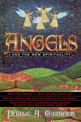 Angels And The New Spirituality (Paperback)