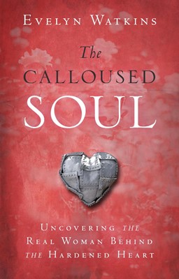 The Calloused Soul (Paperback)