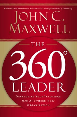 The 360 Degree Leader (Hard Cover)