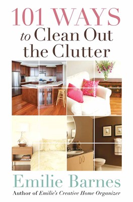 101 Ways To Clean Out The Clutter (Paperback)