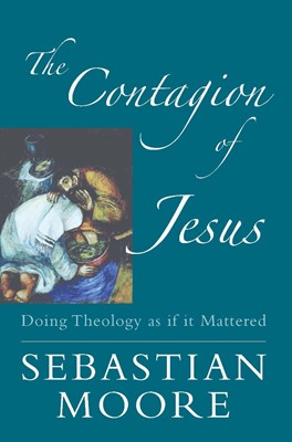 The Contagion of Jesus (Paperback)