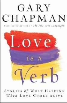 Love Is A Verb (Paperback)